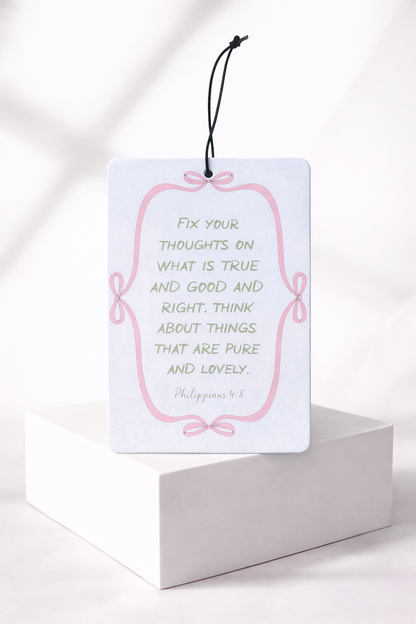 Fix Your Thoughts | Philippians 4:8 Coquette Car Air Fresh