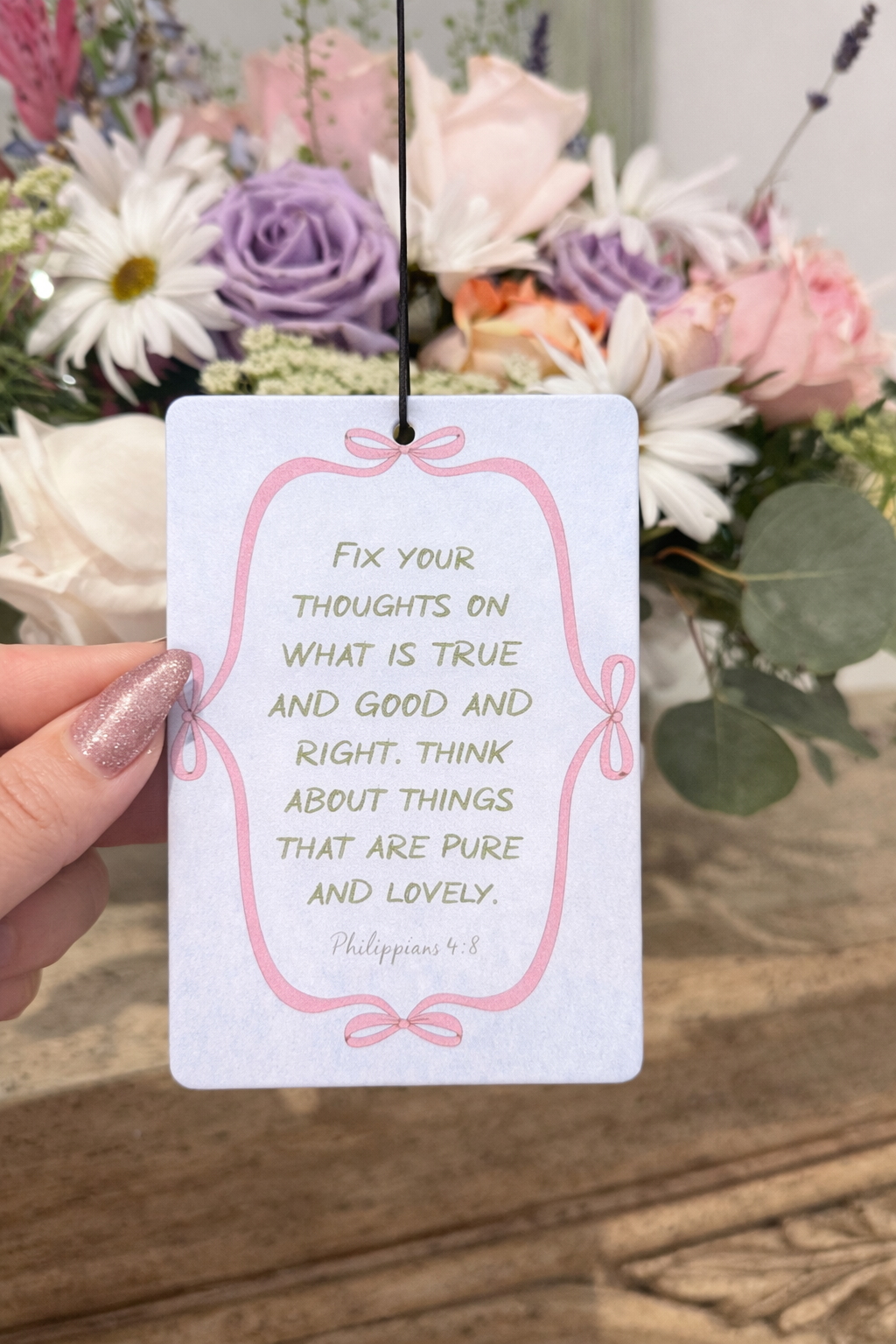 Fix Your Thoughts | Philippians 4:8 Coquette Car Air Fresh